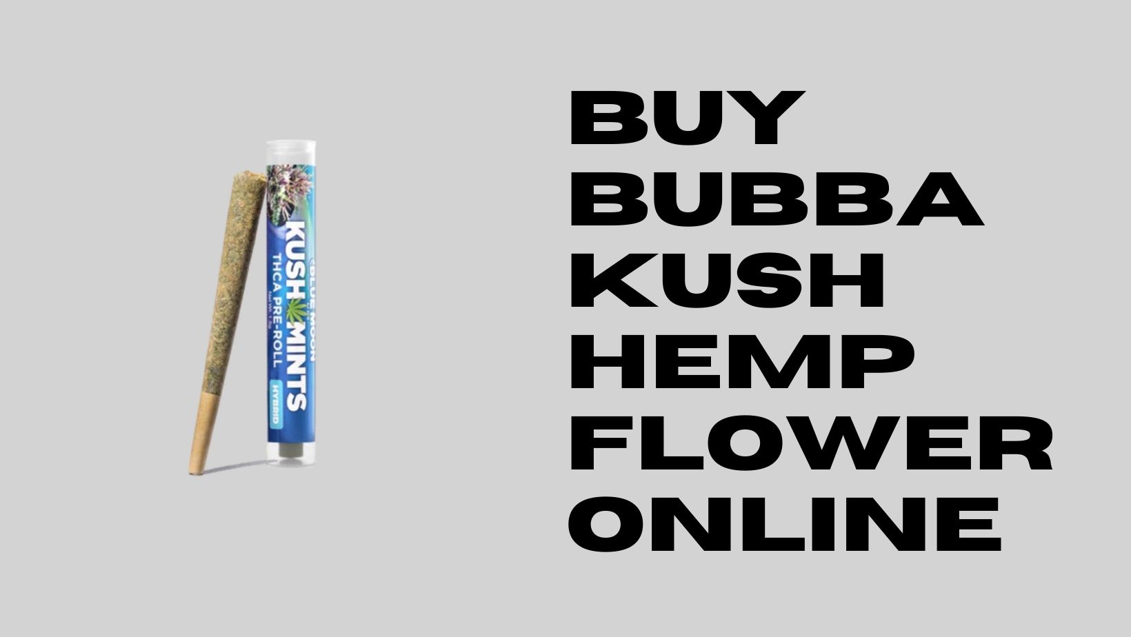 Buy bubba Kush hemp flower online