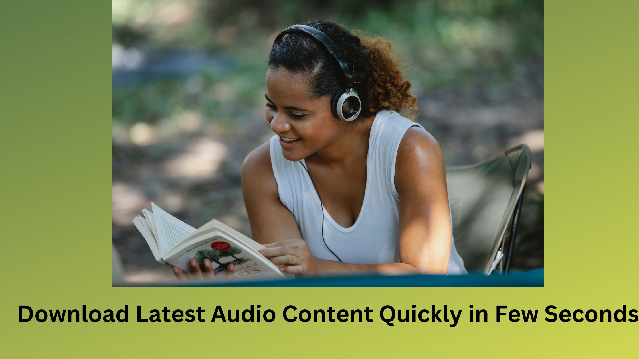 Download Latest Audio Content Quickly in Few Seconds