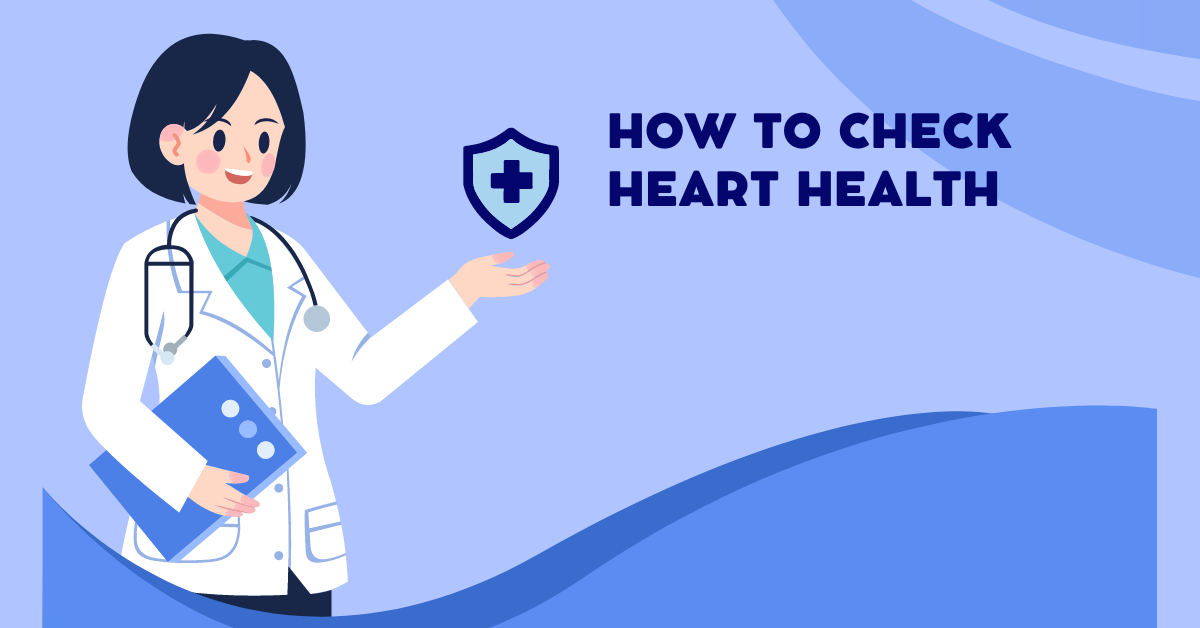 How to Check Heart Health