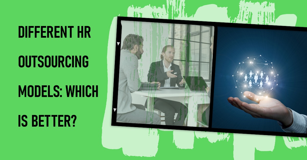 Find the Perfect HR Outsourcing Model