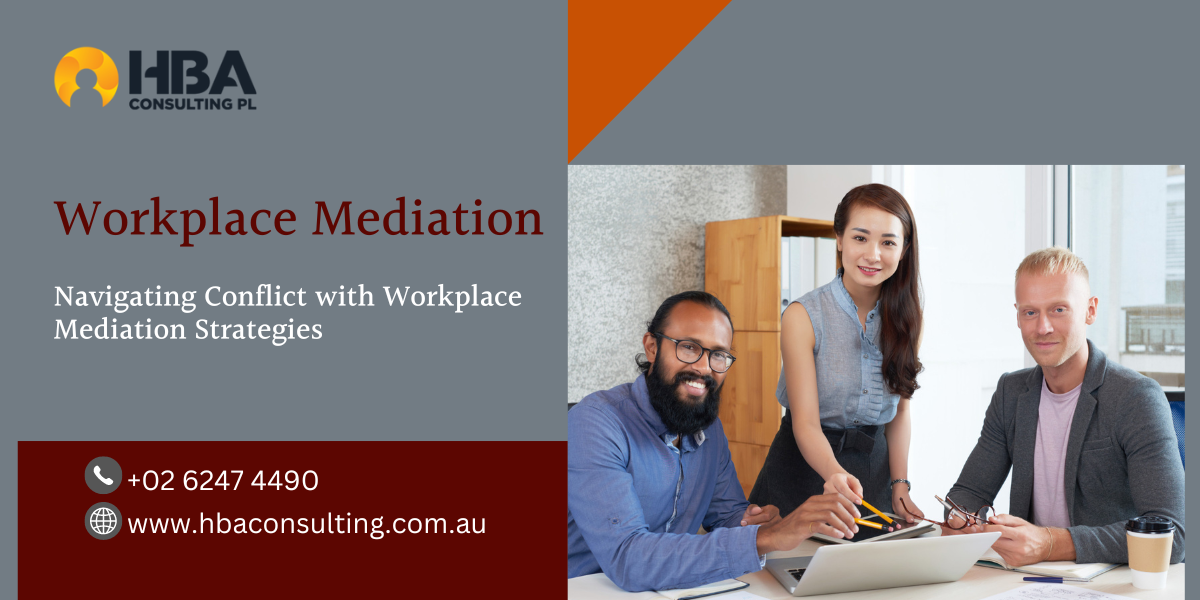 Navigating Conflict with Workplace Mediation Strategies