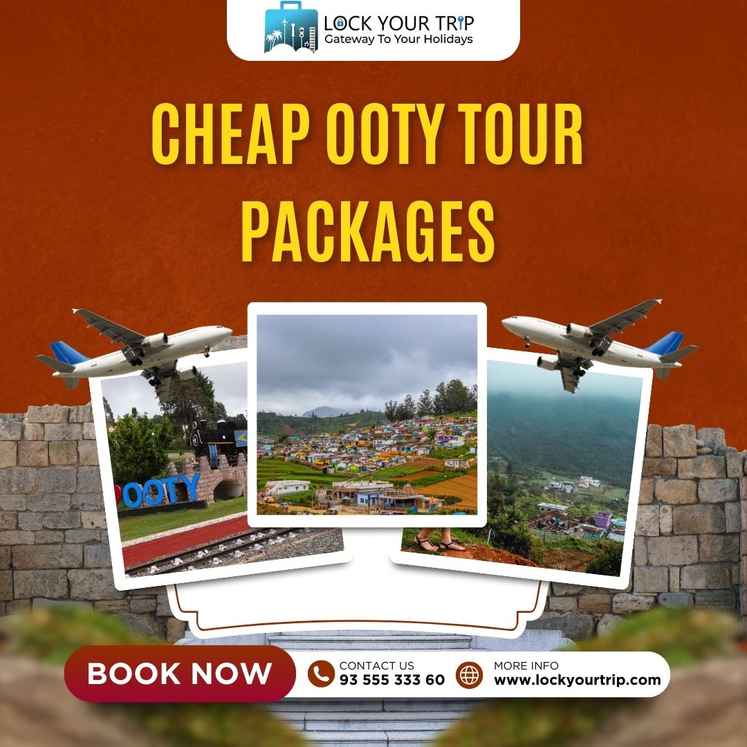 cheap ooty tour packages